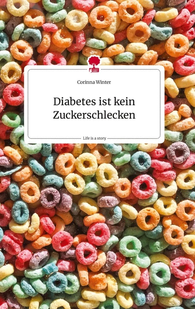 Diabetes is no picnic. Life is a Story - Corinna Winter