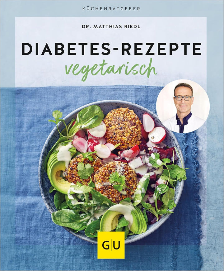 Diabetes-Rezepte vegetarisch von Dr. Matthias Riedl