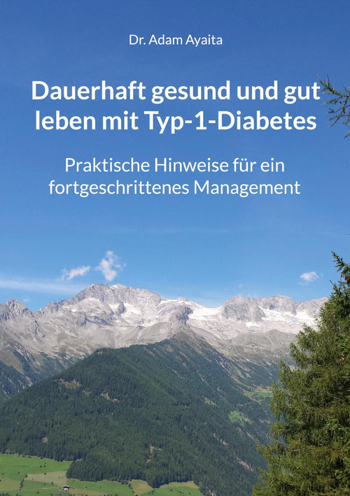 Understanding diabetes and maintaining quality of life: Type 1 and 2, symptoms, treatment, nutrition - Rosemary Walker