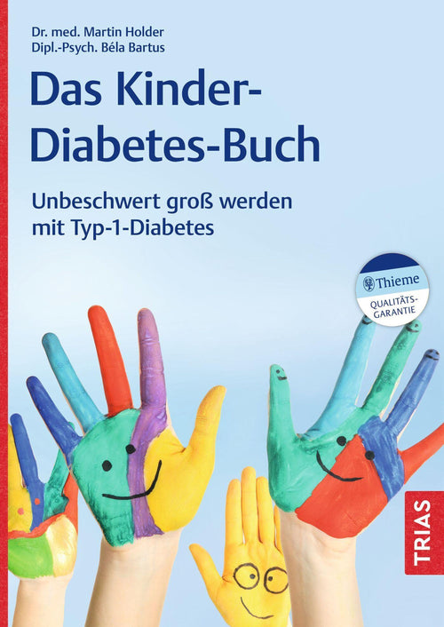 Le livre sur le diabète des enfants : grandir sereinement avec un diabète de type 1, de Béla Bartus et Martin Holder