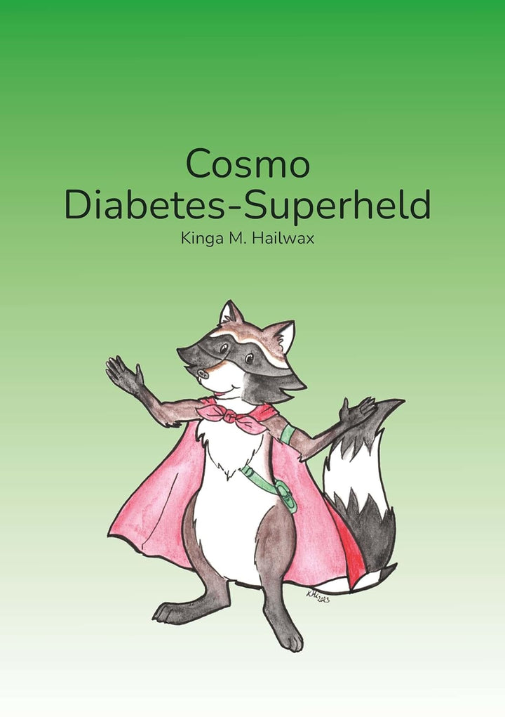 Cosmo - Diabetes-Superheld von Kinga M. Hailwax