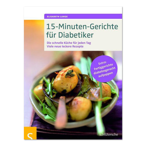 15-minute meals for diabetics: quick meals for every day. Lots of new, delicious recipes. Extra: spice up ready meals to suit diabetes